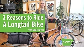 3 Reasons to Ride a Longtail with Madi Carlson - Clever Cycles