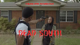 DEAD SOUTH (Trailer) Noelia Warnette 2021 Latest Black Independent Hollywood  New Movie