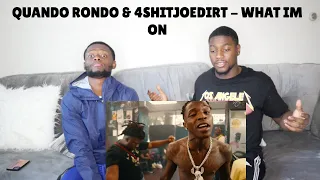 "QUANDO RONDO & 4SHITJOEDIRT" WHAT IM ON