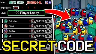 SECRET CODE TO GET 100 PLAYER LOBBY IN AMONG US! HOW TO PLAY AMONG US WITH 100 PLAYERS