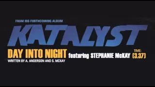 KATALYST "DAY INTO NIGHT" feat. STEPHANIE MCKAY