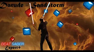 Beat Saber - Sandstorm - EXPERT+ (1st attempt) - average 6.2 notes / sec. - Mixed Reality - Darude