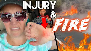 HUGE Fire! Plus, I Got Hurt....