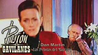 Pasion de Gavilanes: Don Martin (81) - Martin se entera de la relacion entre Sara y Franco