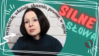 Сила слів та слова сили. Як акцентувати, додати вислову емоцій та змісту? Важливі польські слова