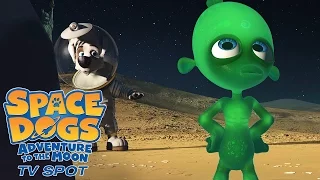 SPACE DOGS: ADVENTURE TO THE MOON | TV Spot #1