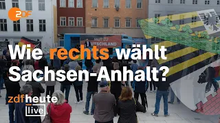 Sachsen-Anhalt wählt: Wie stark wird die AfD? | ZDFheute live vor der Landtagswahl