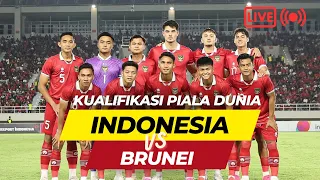 🔴 LIVE Timnas Indonesia vs Brunei Kualifikasi Piala Dunia Leg 2 🇮🇩 (HD)