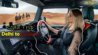 Driving solo 800 km in one day! Delhi to Jaisalmer-Rajasthan 🐪