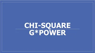 G*Power Chi-Square