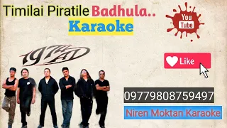 Timilai Piratile Badhula तिमीलाई पिरतीले बाधुँला karaoke with lyrics