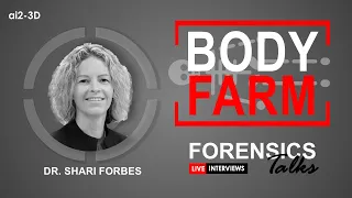 Body Farm, Clandestine Graves, Cadaver Dogs | Forensics Talks Episode 19 | CSI