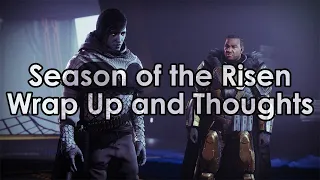 Destiny 2: Season of the Risen Wrap Up and Thoughts