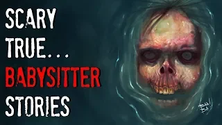 5 Disturbing TRUE Babysitter Horror Stories