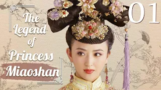 [Eng Sub] The Legend of Princess Miaoshan 01 (Liu Donghu, Xu Xiaosa) | 香山奇缘