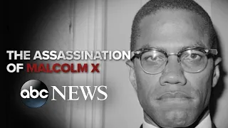 ‘Xonerated: The Murder of Malcolm X and 55 Years to Justice’