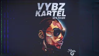 DJ Rusty G - Vybz Kartel "Ah Di Teacha" (3 Hour Kartel Mix)