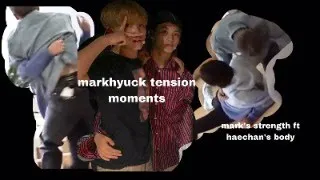 markhyuck-tension, mark strength ft haechan's body moments #markhyuck #mark#haechan#nctdream#nct127