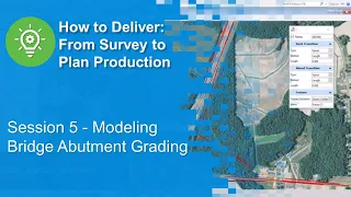 Session 5 - Grading Design and Modeling at Bridge Abutments