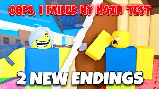 2 New Endings - Oops, I Failed My Math Test - [Roblox]