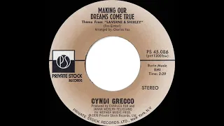 1976 HITS ARCHIVE: Making Our Dreams Come True ("Laverne & Shirley" theme) - Cyndi Grecco(stereo 45)