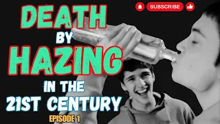 TRUE CRIME| THE DANGERS OF HAZING! (EP. 1) #truecrime #hazing