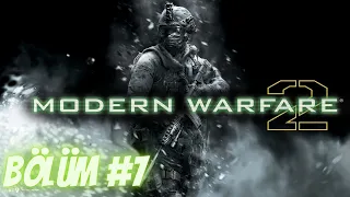 CALL OF DUTY MODERN WARFARE 2 TÜRKÇE BÖLÜM 7