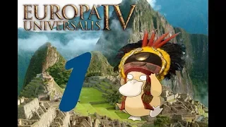 Europa Universalis IV. #1 Куско - Инки (A Sun God)