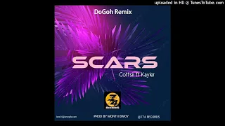 Scars(Dogoh Remix)2023 - Cotsii ft. Kayler x Dogoh [774 Records]