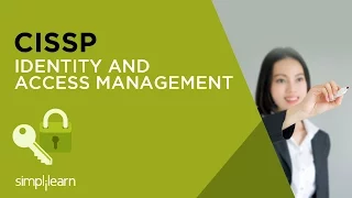 Identity And Access Management | CISSP Training Videos