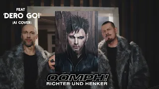 OOMPH! - RICHTER UND HENKER  feat 'Dero Goi' [AI COVER] @OOMPHBand