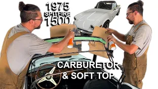 Spitfire 1500 - Part 5 - Carburetor and Soft Top Repair