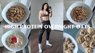 HIGH PROTEIN OVERNIGHT OATS | 3 Different Ways, Full Week Breakfast Meal Prep