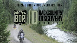 Idaho Backcountry Discovery Route Documentary Film (IDBDR)