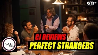 CJ Reviews ‘Perfect Strangers’ - on WATCH THIS