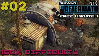 SURVIVING THE AFTERMATH // FREE UPDATE 1 // 160% DIFFICULTY // COLONY BUILDER // #02