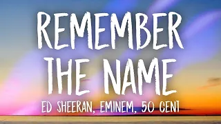 Ed Sheeran, Eminem   Remember the Name ft  50 Cent  (1 HOUR LOOP) Lyrics