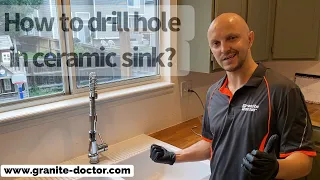 How to drill hole in ceramic sink?