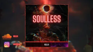 Nolux - Soulless