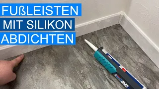 Laminat und Fußleisten mit Silikon abdichten