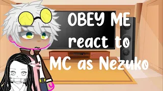 Obey Me react to MC as Nezuko Kamado | zenimochiii