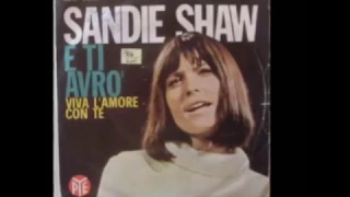 E Ti Avrò {1965}   Sandie Shaw