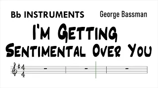 I'm Getting Sentimental Over You Bb Instrumnents Sheet Music Backing Track Play Along Partitura