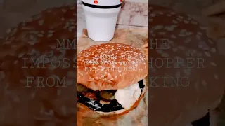 YOU HAVE TO TRY THE IMPOSSIBLE WHOPPER...