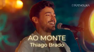 Thiago Brado, Katholika - Ao Monte (De Volta à Essência)