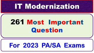 IT MODERNIZATION 261 MOST IMPORTANT QUESTION FOR PA/SA EXAM || #pa #sa #gdstopa #mtstopa #2023 #2024