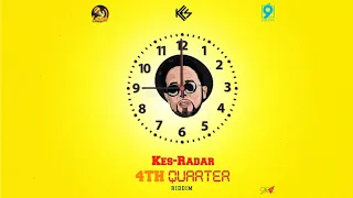 Kes - Radar (Official Audio) | 4th Quarter Riddim | Soca 2019