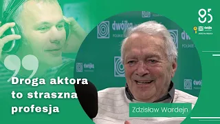 Zdzisław Wardejn opowiada o aktorstwie - Mazurek słucha