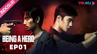 [INDO SUB] Menjadi Pahlawan (Being a Hero) EP01 | Chen Xiao / Wang YiBo | YOUKU