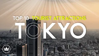 The Top 10 BEST Tourist Attractions in Tokyo, Japan (2023)